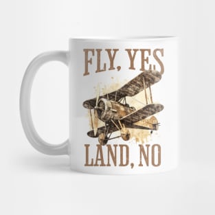 Fly, Yes. Land, No. III - Biplane Adventure Mug